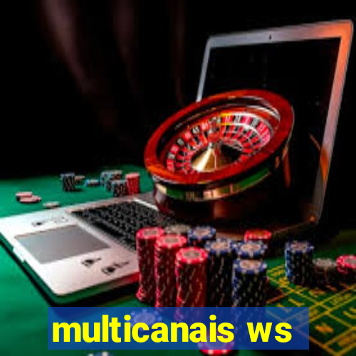 multicanais ws